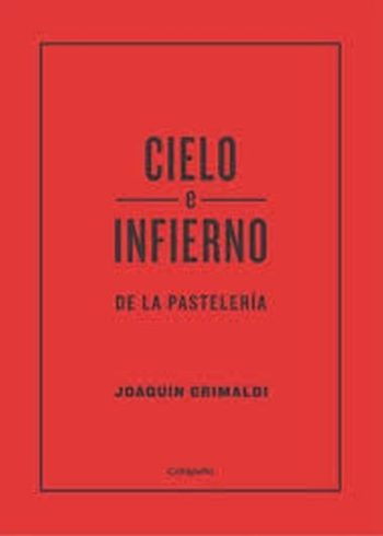 CIELO E INFIERNO DE LA PASTELERIA