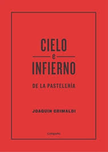 CIELO E INFIERNO DE LA PASTELERIA