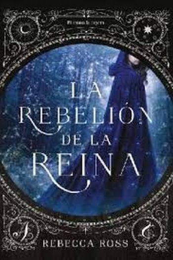 LA REBELIÓN DE LA REINA