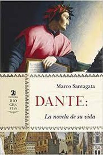 DANTE - LA NOVELA DE SU VIDA