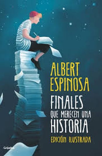 FINALES QUE MERECEN UNA HISTORIA - EDICION ILUSTRADA