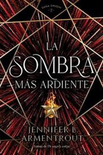LA SOMBRA MAS ARDIENTE - SAGA ORIGIN 2