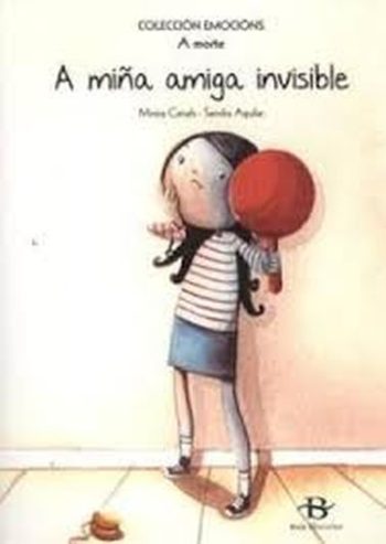 MI AMIGA INVISIBLE. COLECCION EMOCIONES. LA MUERTE.
