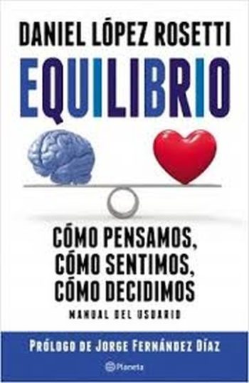 EQUILIBRIO - COMO PENSAMOS, COMO SENTIMOS, COMO DECIDIMOS - Manual del usuario