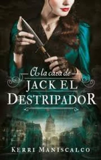 A LA CAZA DE JACK EL DESTRIPADOR I