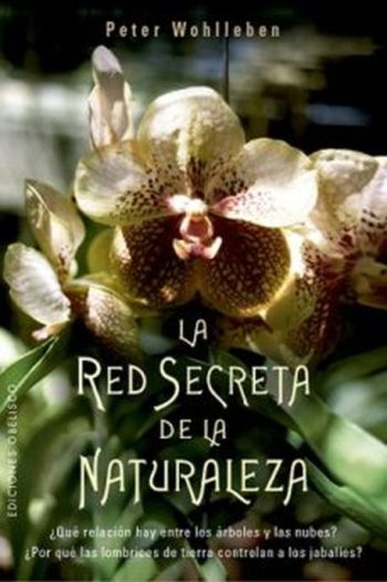 LA VIDA SECRETA DE LA NATURALEZA
