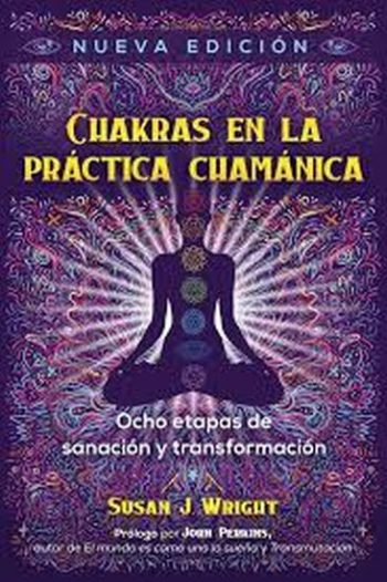 CHACRAS EN LA PRACTICA CHAMÁNICA