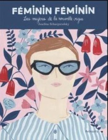 LAS FEMININ FEMININ: MUJERES DE LA NOUVELLE VAGUE