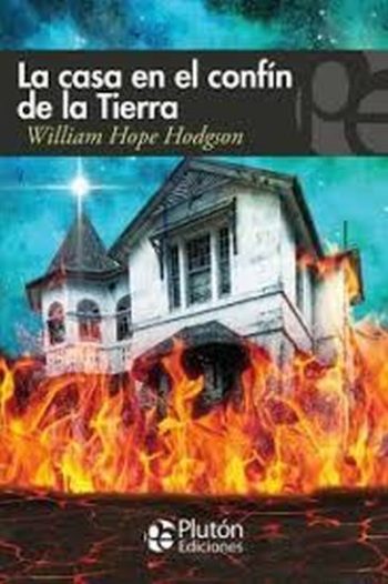 LA CASA EN EL CONFIN DE LA TIERRA