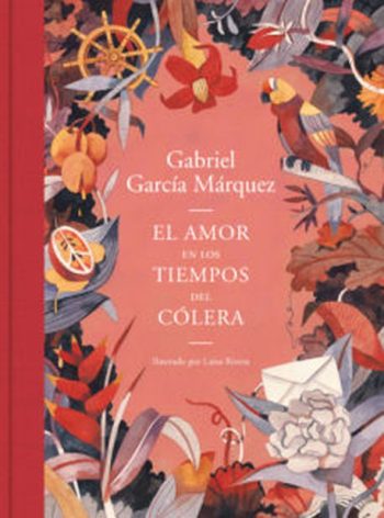 EL AMOR EN LOS TIEMPOS DEL CÓLERA - Ilustrado