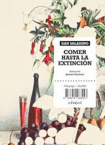 COMER HASTA LA EXTINCIÓN