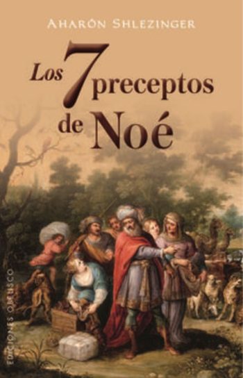 LOS 7 PRECEPTOS DE NOE