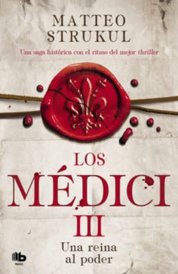 LOS MEDICI 3 - UNA REINA AL PODER