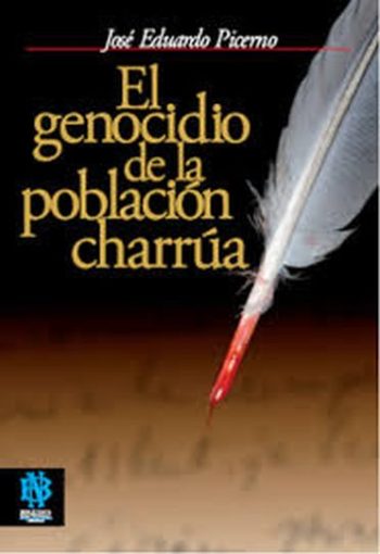 GENOCIDIO DE LA POBLACION CHARRUA, EL