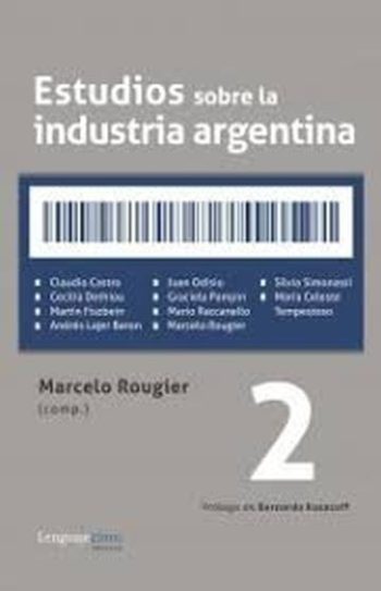 ESTUDIOS SOBRE LA INDUSTRIA ARGENTINA 2