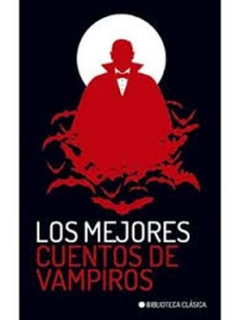 LOS MEJORES CUENTOS DE VAMPIROS