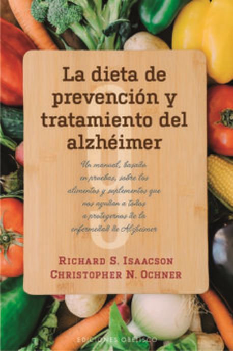 LA DIETA DE PREVENCION Y TRATAMIENTO DEL ALZHEIMER