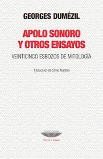 APOLO SONORO Y OTROS ENSAYOS - VEINTICINCO ESBOZOS DE MITOLOGIA
