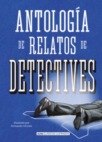 ANTOLOGIA DE RELATOS DE DETECTIVES