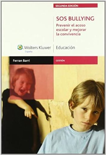 SOS BULLYNG- PREVENIR EL ACOSO ESCOLAR Y MEJORAR LA CONVIVENCIA