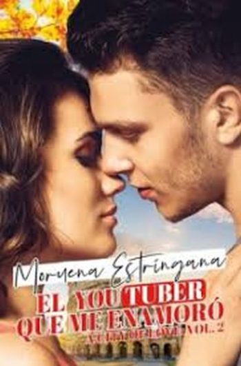 EL YOUTUBER QUE ME ENAMORÓ - A CITY OF LOVE: VOL.2