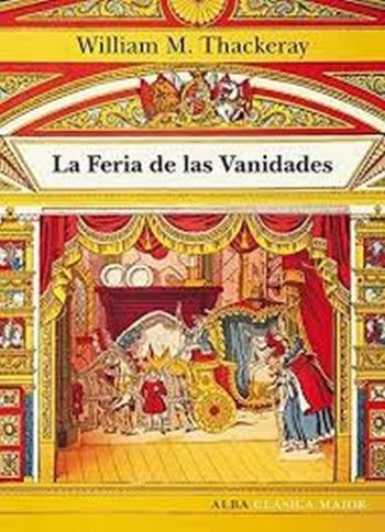 LA FERIA DE LAS VANIDADES. Con las ilustraciones originales del autor.