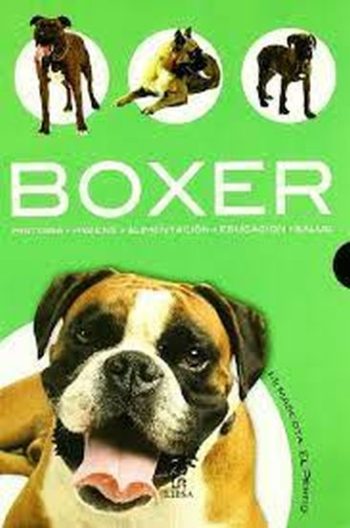 BOXER - MI MASCOTA: EL PERRO