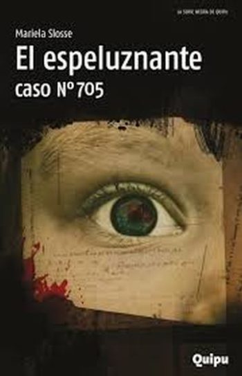 EL ESPELUZNANTE CASO Nro. 705