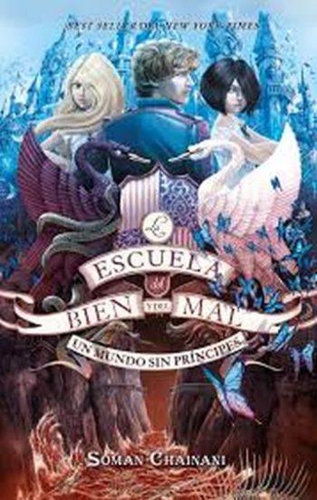 LA ESCUELA DEL BIEN Y DEL MAL - UN MUNDO SIN PRINCIPES