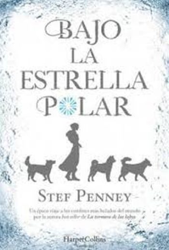 BAJO LA ESTRELLA POLAR