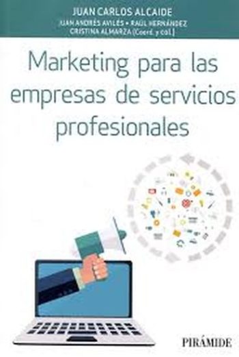 MARKETING PARA LAS EMPRESAS DE SERVICIOS PROFESIONALES