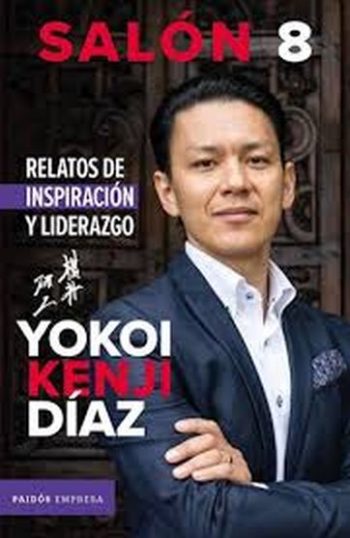 SALON 8 - RELATOS DE INSPIRACION Y LIDERAZGO