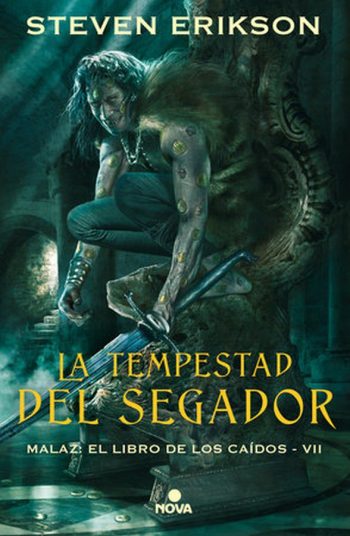 LA TEMPESTAD DEL SEGADOR - MALAZ: el libro de los caidos VII