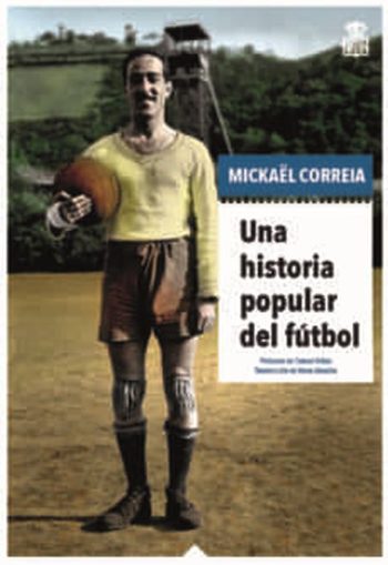UNA HISTORIA POPULAR DEL FÚTBOL