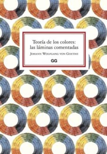 TEORÍA DE LOS COLORES: LAS LÁMINAS COMENTADAS