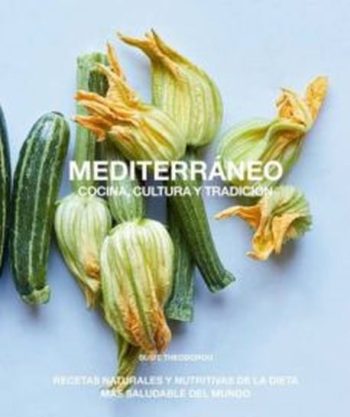 MEDITERRANEO - COCINA, CULTURAL Y TRADICION