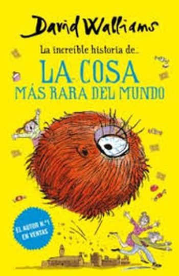LA INCREIBLE HISTORIA DE... LA COSA MAS RARA DEL MUNDO