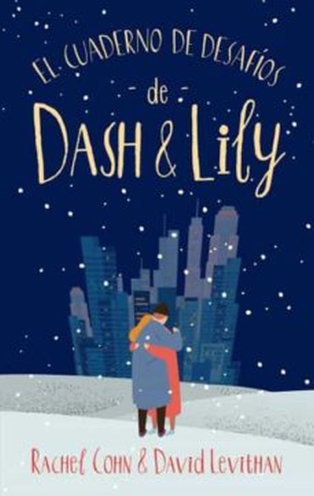 EL CUADERNO DE DESAFÍO DE DASH & LILY