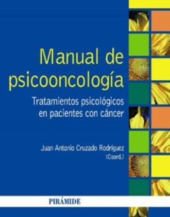 MANUAL DE PSICOONCOLOGIA. Tratamientos psicologicos en pacientes con cancer