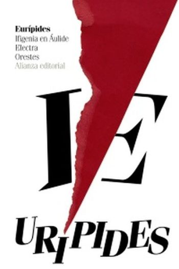 IFIGENIA EN AULIDE/ ELECTRA/ ORESTES