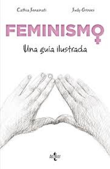 FEMINISMO: UNA GUIA ILUSTRADA