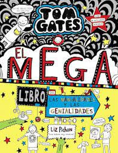 TOM GATES: EL MEGA LIBRO DE LAS MANUALIDADES Y LAS GENIALIDADES