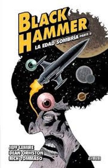 BLACK HAMMER - LA EDD SOMBRÍA PARTE II