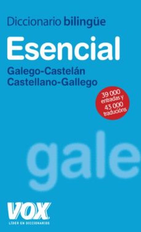 DICCIONARIO ESENCIAL GALEGO-CASTELAN / CASTELLANO - GALLEGO