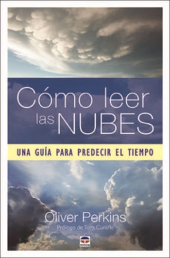 CÓMO LEER LAS NUBES - Una guía para predecir el tiempo