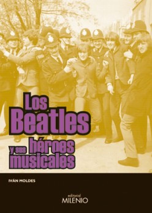 LOS BEATLES Y SUS HEROES MUSICALES