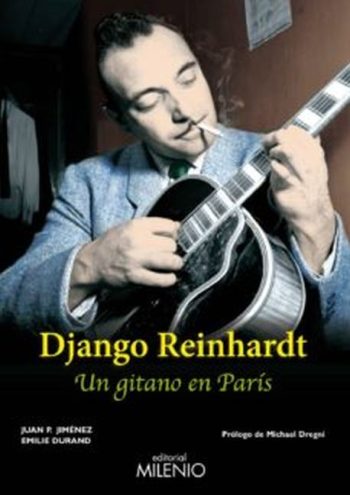 DJANGO REINHARDT - Un gitano en París