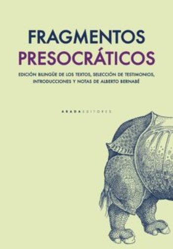 FRAGMENTOS PRESOCRÁTICOS - Ed. bilingüe griego - español