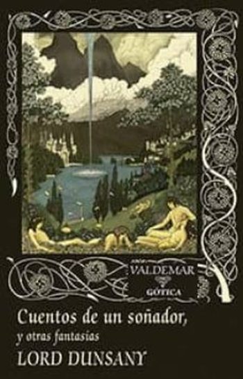 CUENTOS DE UN SOÑADOR Y OTRAS FANTASÍAS