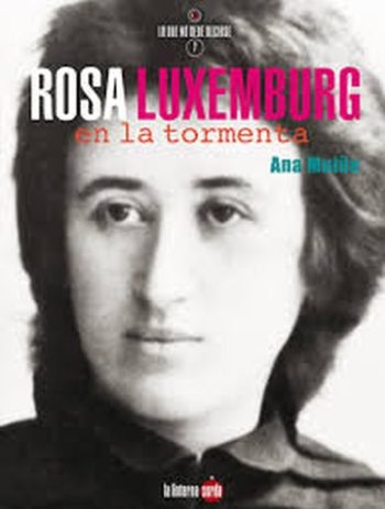 ROSA LUXEMBURG, EN LA TOMENTA